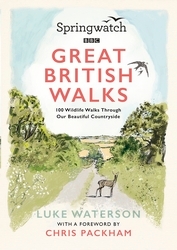 Book cover of Springwatch: Great British Walks by Luke Waterson