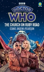 Book cover of Doctor Who: The Church on Ruby Road (Target Collection) by Esmie Jikiemi-Pearson