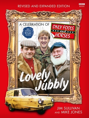 Book cover of Lovely Jubbly by Jim Sullivan, Mike Jones