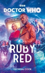 Book cover of Doctor Who: Ruby Red by Georgia Cook