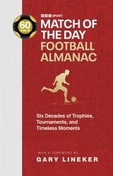 Book cover of Match of the Day Football Almanac by Nick Constable