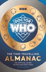 Book cover of Doctor Who: The Time-Travelling Almanac by Simon Guerrier