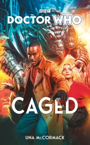Book cover of Doctor Who: Caged by Una McCormack