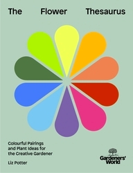 Book cover of Gardeners' World: The Flower Thesaurus by Liz Potter