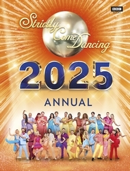 Book cover of Official Strictly Come Dancing Annual 2025 by Alison Maloney