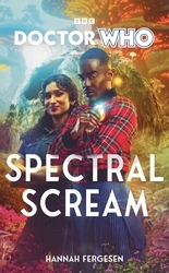 Book cover of Doctor Who: Spectral Scream by Hannah Fergesen