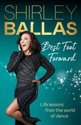 Book cover of Best Foot Forward by Shirley Ballas