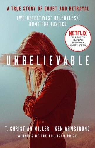 Book cover of Unbelievable by T. Christian Miller