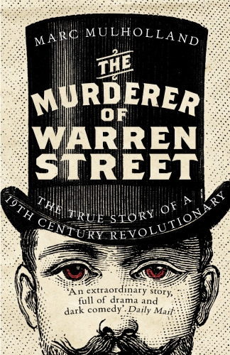 Book cover of The Murderer of Warren Street by Marc Mulholland
