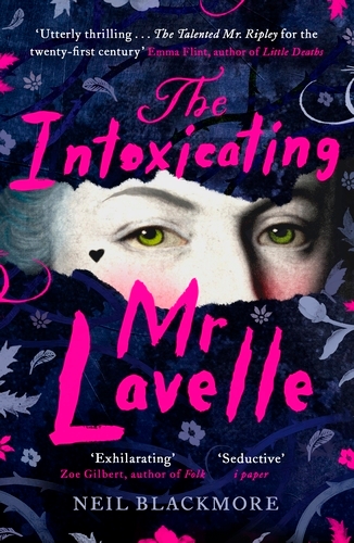 Book cover of The Intoxicating Mr Lavelle by Neil Blackmore
