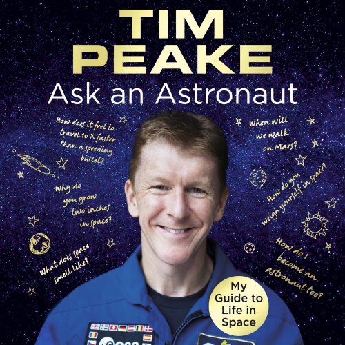 Book cover of Ask an Astronaut by Tim Peake