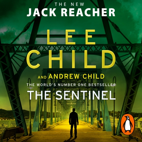 Book cover of The Sentinel by Lee Child, Andrew Child