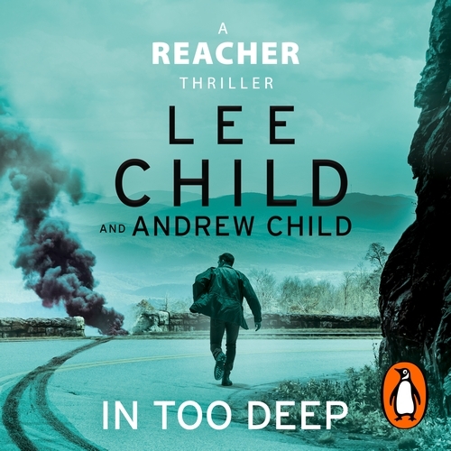 Book cover of In Too Deep by Lee Child, Andrew Child