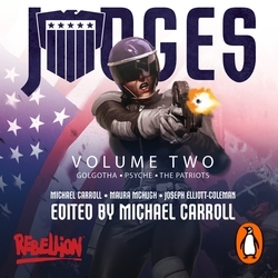 Book cover of JUDGES Volume Two by Michael Carroll, Joseph Elliott Coleman, Maura McHugh