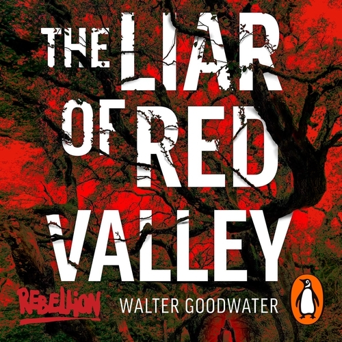 Book cover of The Liar of Red Valley by Walter Goodwater