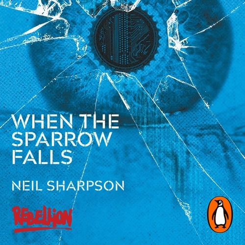 Book cover of When the Sparrow Falls by Neil Sharpson