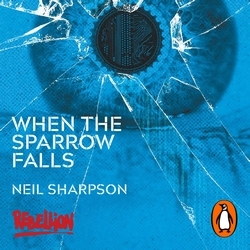 Book cover of When the Sparrow Falls by Neil Sharpson