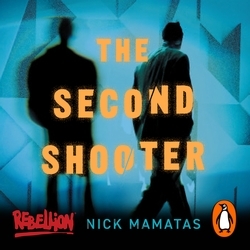 Book cover of The Second Shooter by Nick Mamatas