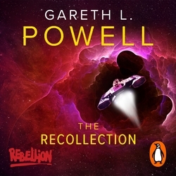 Book cover of The Recollection by Gareth L Powell