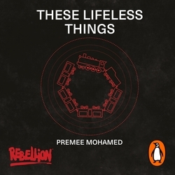 Book cover of These Lifeless Things by Premee Mohamed