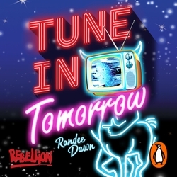 Book cover of Tune in Tomorrow by Randee Dawn