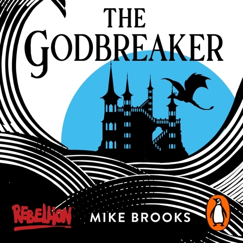 Book cover of The Godbreaker by Mike Brooks