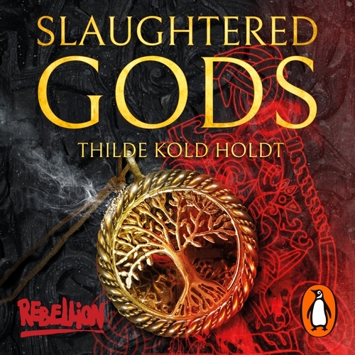 Book cover of Slaughtered Gods by Thilde Kold Holdt