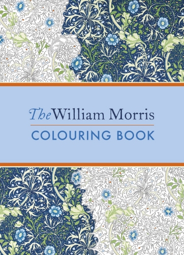 Book cover of The William Morris Colouring Book by William Morris