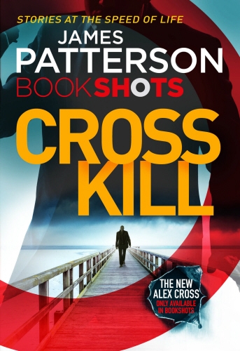 Book cover of Cross Kill by James Patterson