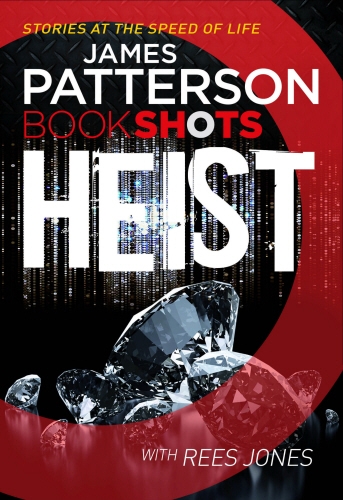 Book cover of Heist by James Patterson