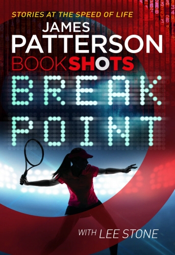 Book cover of Break Point by James Patterson