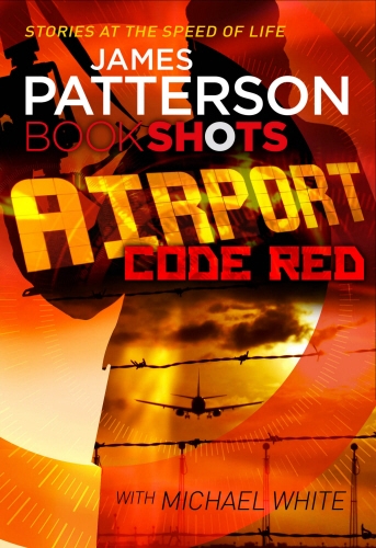 Book cover of Airport - Code Red by James Patterson