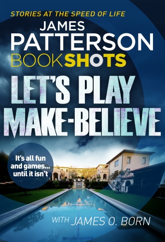 Book cover of Let’s Play Make-Believe by James Patterson