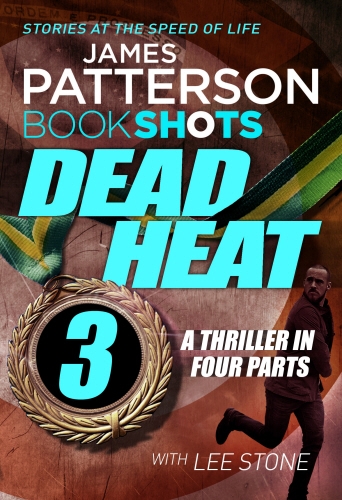 Book cover of Dead Heat – Part 3 by James Patterson