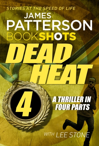 Book cover of Dead Heat – Part 4 by James Patterson