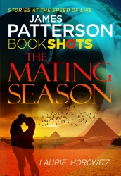 Book cover of The Mating Season by Laurie Horowitz, James Patterson