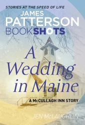 Book cover of A Wedding in Maine by James Patterson, Jen McLaughlin