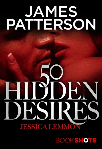 Book cover of 50 Hidden Desires by James Patterson, Jessica Lemmon