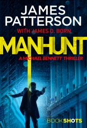Book cover of Manhunt by James Patterson