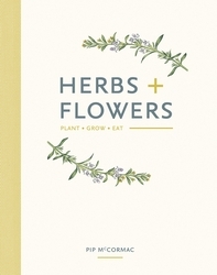 Book cover of Herbs & Flowers by Pip McCormac