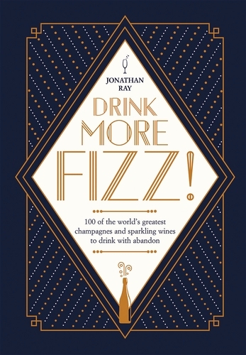 Book cover of Drink More Fizz! by Jonathan Ray