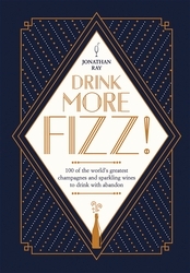 Book cover of Drink More Fizz! by Jonathan Ray