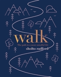 Book cover of Walk by Sholto Radford