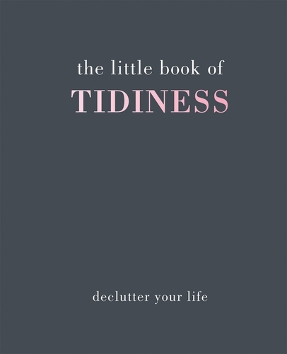 Book cover of The Little Book of Tidiness by Alison Davies