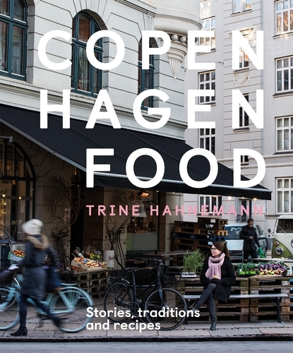 Book cover of Copenhagen Food by Trine Hahnemann