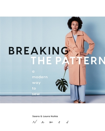 Book cover of Breaking the Pattern by Saara Huhta, Laura Huhta