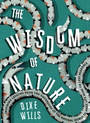 Book cover of The Wisdom of Nature by Dixe Wills