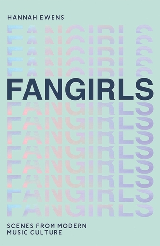 Book cover of Fangirls by Hannah Ewens
