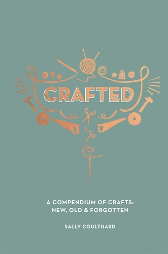Book cover of Crafted by Sally Coulthard