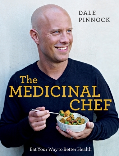 Book cover of The Medicinal Chef: The Nutrition Bible by Dale Pinnock